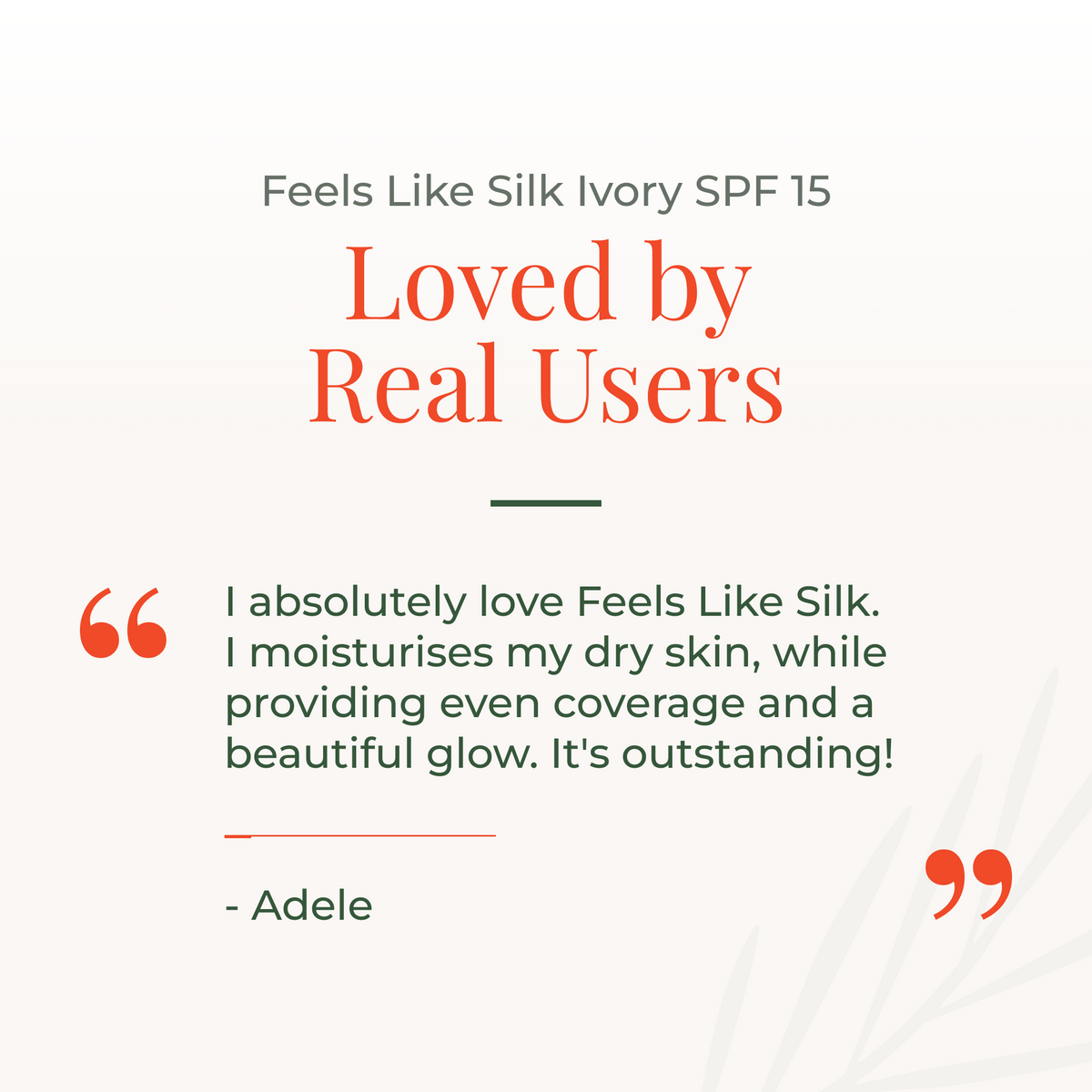 Feels Like Silk Ivory SPF 15 30ml